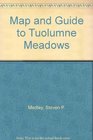 Map and Guide to Tuolumme Meadows