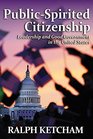PublicSpirited Citizenship Leadership and Good Government in the United States