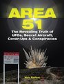 Area 51 The Revealing Truth of UFOs Secret Aircraft CoverUps  Conspiracies