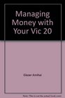 Managing money with your VIC 20