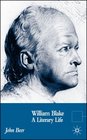 William Blake A Literary Life