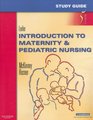 Study Guide for Introduction to Maternity  Pediatric Nursing
