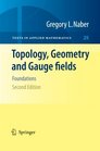 Topology Geometry and Gauge fields Foundations