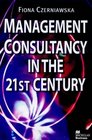 Management Consultancy in the Twenty First Century