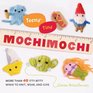 TeenyTiny Mochimochi More Than 40 IttyBitty Minis to Knit Wear and Give