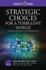Strategic Choices for a Turbulent World In Pursuit of Security and Opportunity