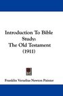 Introduction To Bible Study The Old Testament