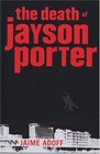 The Death of Jayson Porter