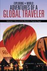 Exploring the World Adventures of a Global Traveler Around the World in Twenty Days