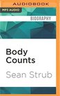 Body Counts A Memoir of Politics Sex Aids and Survival