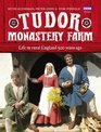 Tudor Monastery Farm Life in Rural England 500 Years Ago