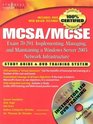MCSA/MCSE Exam 70291 Study Guide and Training System Implementing Managing and Maintaining a Windows Server 2003 Network Infrastructure