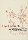 Bea Emsbach Beutezuge Im Bodensatz Der Wissenschaften