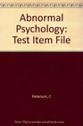 Abnormal Psychology Test Item File