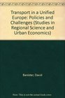 Transport in a Unified Europe Policies and Challenges