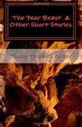 The Fear Beast  Other Short Stories