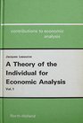 A theory of the individual for economic analysis