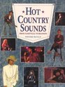 Hot Country Sounds from Nashville to Branson