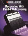 Decorating With Paint  Wallcovering