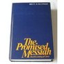 The Promised Messiah The First Coming of Christ