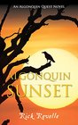 Algonquin Sunset An Algonquin Quest Novel