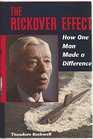The Rickover Effect How One Man Made a Difference