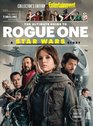 ENTERTAINMENT WEEKLY The Ultimate Guide to Rogue One A Star Wars Story