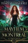 Mayhem In Montreal