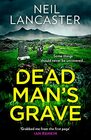 Dead Mans Grave The first book in a gripping new Scottish police procedural series for crime fiction and mystery thriller fans Book 1