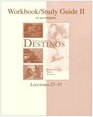 Workbook/Studyguide Vol 2 t/a Destinos