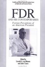 FDR and His Contemporaries  Foreign Perceptions of an American President
