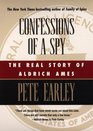 Confessions of a Spy: The Real Story of Aldrich Ames