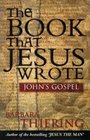 The Book That Jesus Wrote John's Gospel