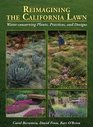 Reimagining the California Lawn:Water-conserving Plants, Practices, and Designs