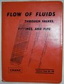 Flow of Fluids Through Valves, Fittings & Pipe TP-410