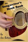 The Songwriter's Hook Book