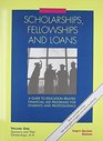 Scholarships Fellowships  Loans A Guide to EducationRelated Financial Aid Programs for Students and Professionals