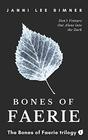 Bones of Faerie: Book 1 of the Bones of Faerie Trilogy