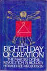 Eighth Day of Creation the Makers of The