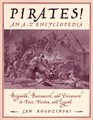 Pirates Brigands Buccaneers and Privateers in Fact Fiction and Legend