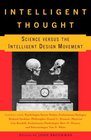 Intelligent Thought : Science versus the Intelligent Design Movement (Vintage Original)