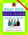 What Your Sixth Grader Needs to Know Revised Edition