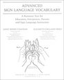 Advanced Sign Language Vocabulary A Resource Text for Educators Interpreters Parents and Sign Language Instructors