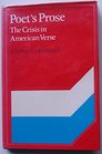 Poet's Prose The Crisis in American Verse First Edition