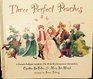 Three Perfect Peaches A French Folktale