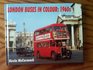 London Buses in Colour 1960s