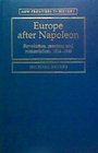 Europe After Napoleon Revolution Reaction and Romanticism 18141848