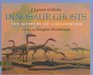 Dinosaur Ghosts The Mystery of Coelophysis