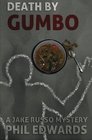 Death By Gumbo A Jake Russo Mystery