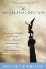 The Moral Imagination From Edmund Burke to Lionel Trilling